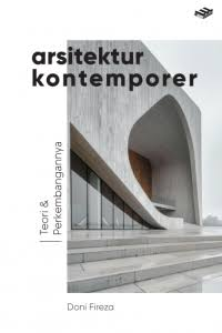 Image of Arsitektur Kontemporer : Teori & Perkembangannya