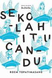 Image of Sekolah itu Candu