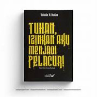 Image of Tuhan Izinkan Aku Menjadi Pelacur